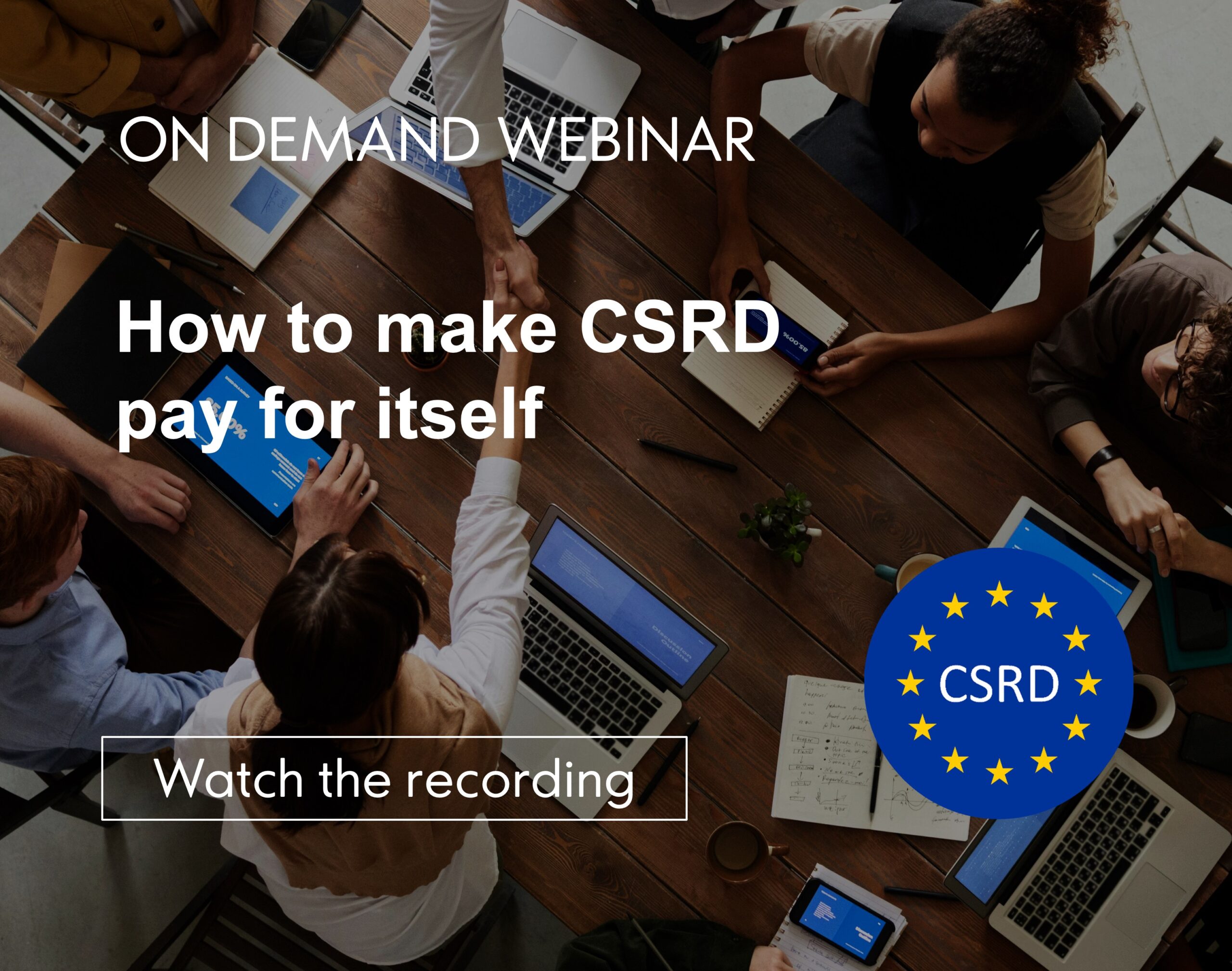 On demand Webinar recording - How to make CSRD pay for itself